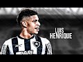 Luis henrique  highlights  2023 