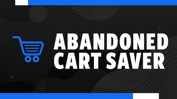 Abandoned Cart Saver - Shift4Shop