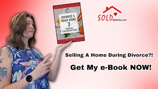 7 Things You MUST Know Before Selling Your House in a Divorce!