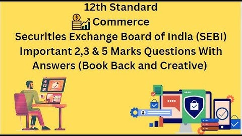 TN 12th Commerce Securities Exchange Board of India SEBI Important 2,3 & 5 Marks Question Answers