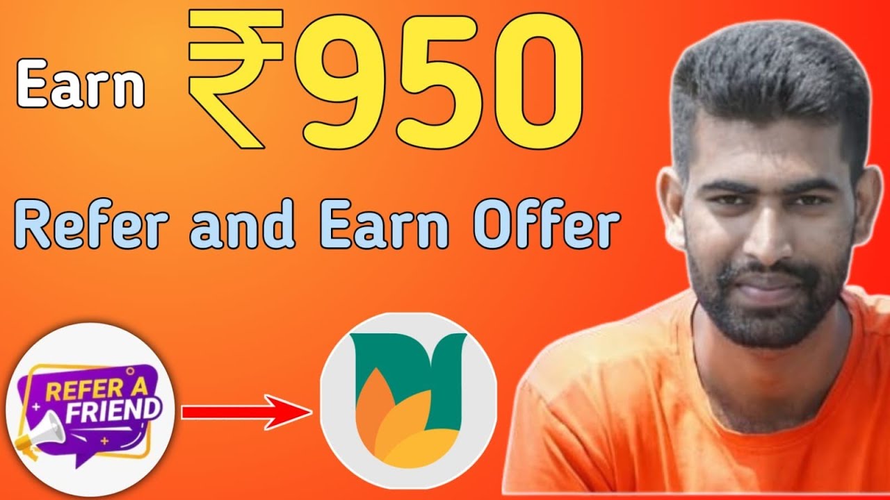 Refer and Earn ₹950 Per Refer 🔥 Instant Money Earning Tricks 🎉 Ujjivan Bank Refer and Earn Offer