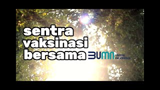 Sentra Vaksinasi Bersama BUMN