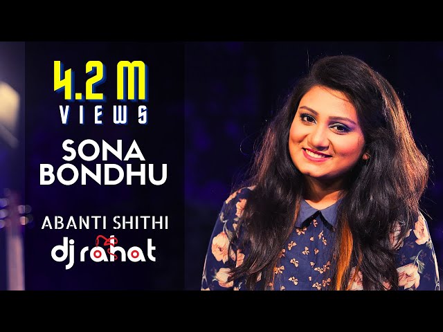DJ Rahat x Meer Masum x Shithi - Sona Bondhu (2024  Latest Bangla Remix Song) class=