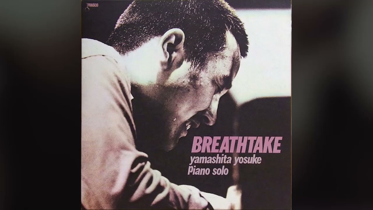 1975] Yamashita Yosuke – Breathtake [Full Album] - YouTube