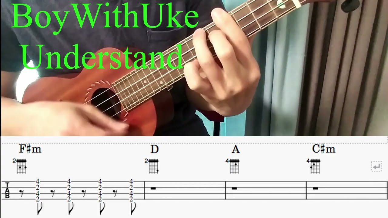 BoyWithUke - 'Understand' ukulele tutorial 