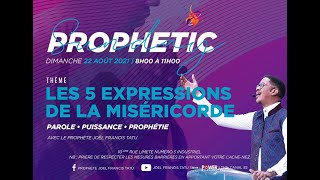 LES 5 EXPRESSIONS DE LA MISERICORDE AVEC LE PROPHETE JOEL FRANCIS TATU