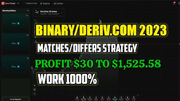 Binary/Deriv.Com Matches/Differs Strategy - $30 to $1,525.58 - work 1000% || best binary option 2023