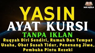 Download Lagu SURAH YASIN DAN AYAT KURSI PENGUSIR SETAN, PENENANG HATI DAN PENYEMBUH SEGALA MACAM PENYAKIT MP3