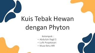 Game "KUIS TEBAK HEWAN" dengan Pemrograman Phyton screenshot 2