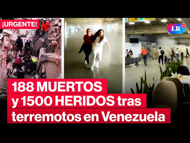 🔴TERREMOTOS de 7,2 y 7,5 en VENEZUELA HOY: REPORTAN 188 MUERTOS y más de 1.520 HERIDOS | #LR