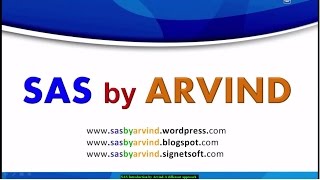 SAS introduction by Arvind