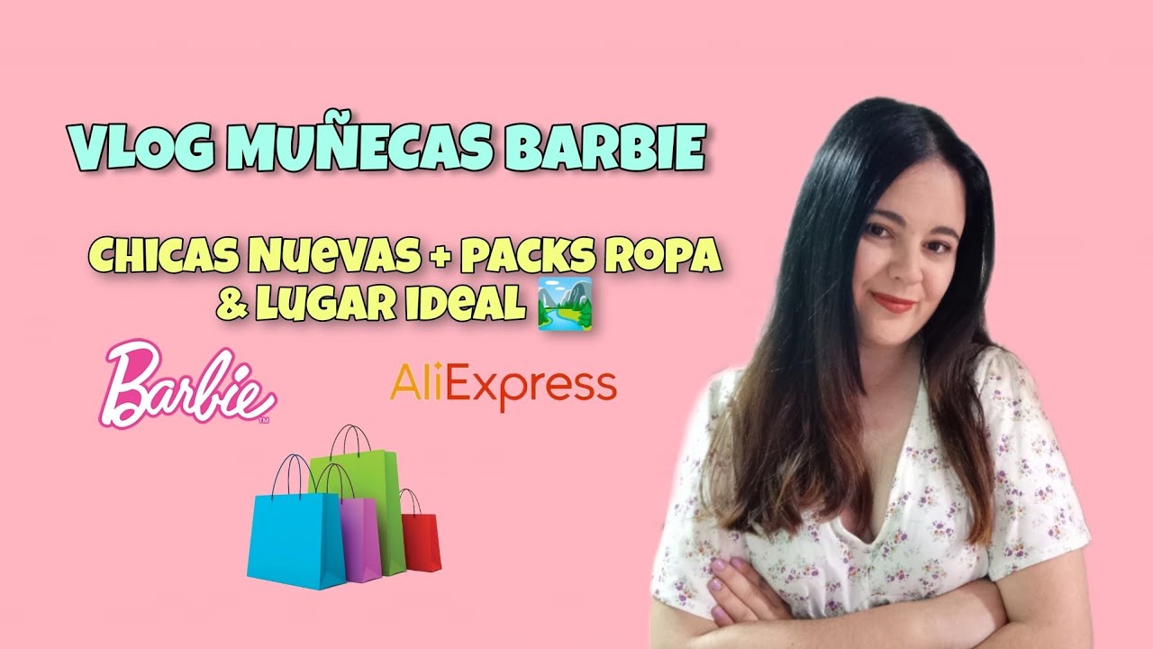 VLOG con MUÑECAS BARBIE; 2 NUEVAS en Colección + COMPRAS ROPA, - YouTube