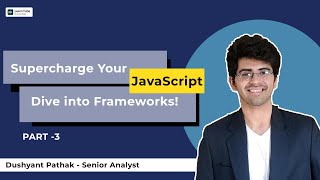 The Ultimate Guide to JavaScript Frameworks | JavaScript Part 3 | LearnTube