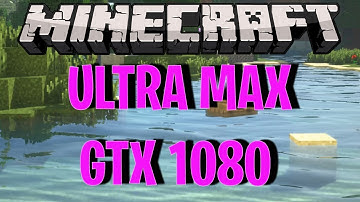 MINECRAFT ULTRA HIGH SETTINGS GTX 1080 | I7-8700 REALISTIC