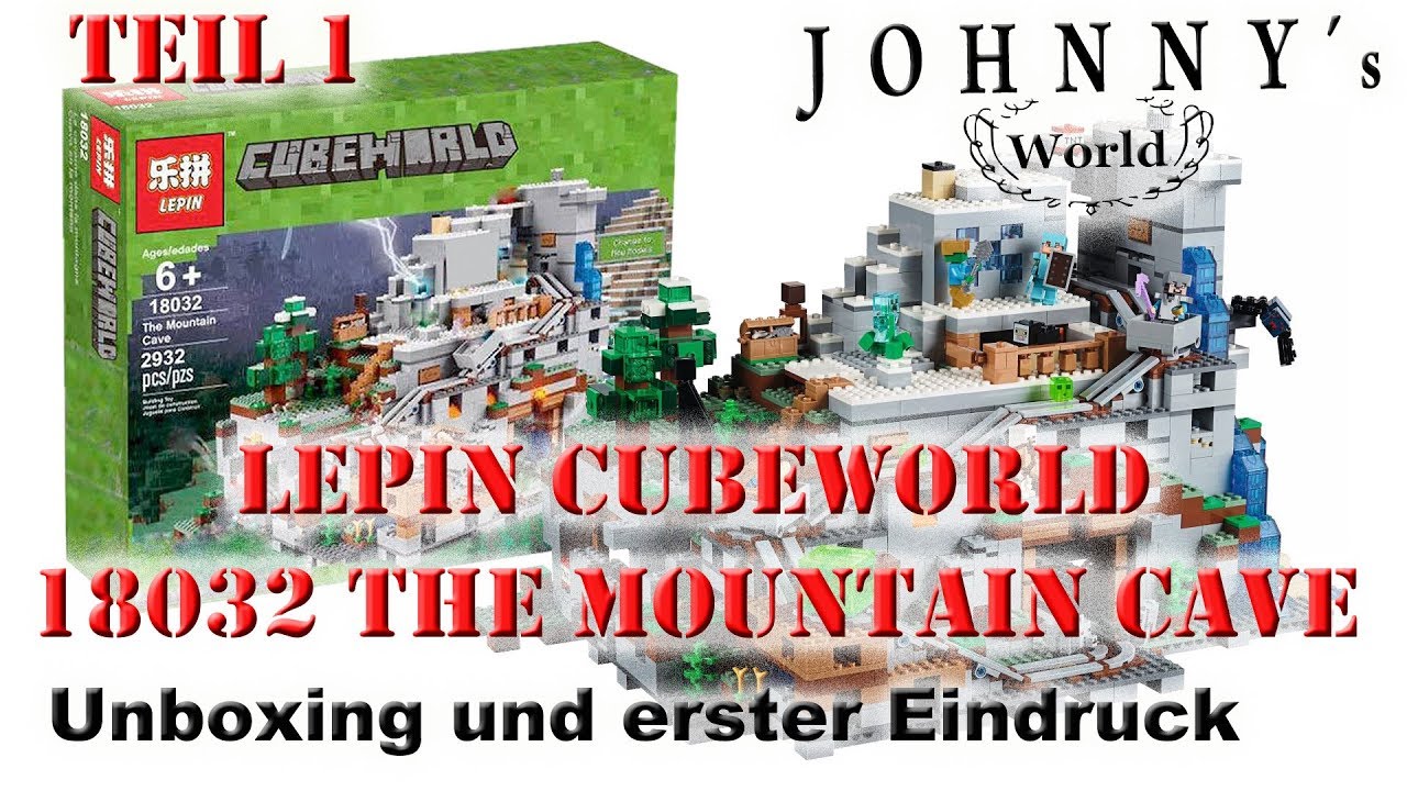 Lepin 18032 - The Mountain Cave - der Minecraft Clone, Unboxing und erster Eindruck