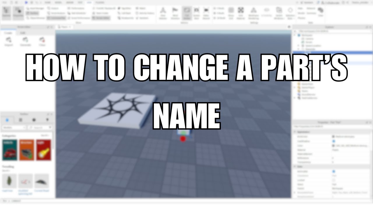 HOW TO CHANGE A PART'S NAME ROBLOX STUDIO TUTORIAL 2025 [WORKING] - YouTube