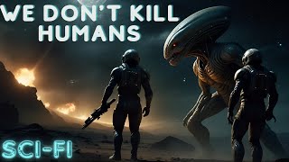 We don't kill Humans | HFY | A Short SciFi Story