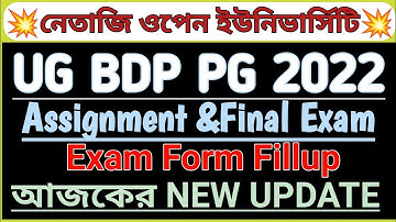 Nsou Ug Bdp Pg Exam Form Fillup | Assignment & Final Exam Releted   Information Important Update ||