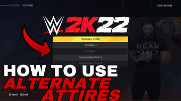 WWE 2K22 | How to play with alternate attires in Universe Mode