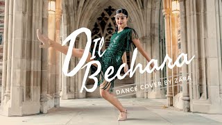 Dil Bechara |Dance Cover by Zara | Sushant Singh Rajput