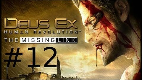 Deus Ex The Missing Link DLC Walkthrough Part 12 - The Ending