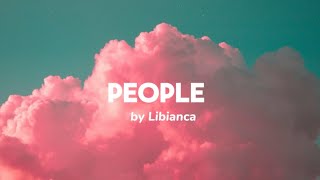 People-Song by Libianca(lyrics)@Alimusic30