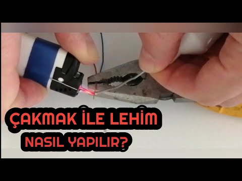 ÇAKMAK İLE LEHİM ALETİ NASIL YAPILIR? EL YAPIMI ÇAKMAK HAVYASI İLE LEHİM YAPMAK