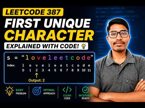LeetCode 387 Explained in 5 Minutes 🔥 | First Unique Character in String