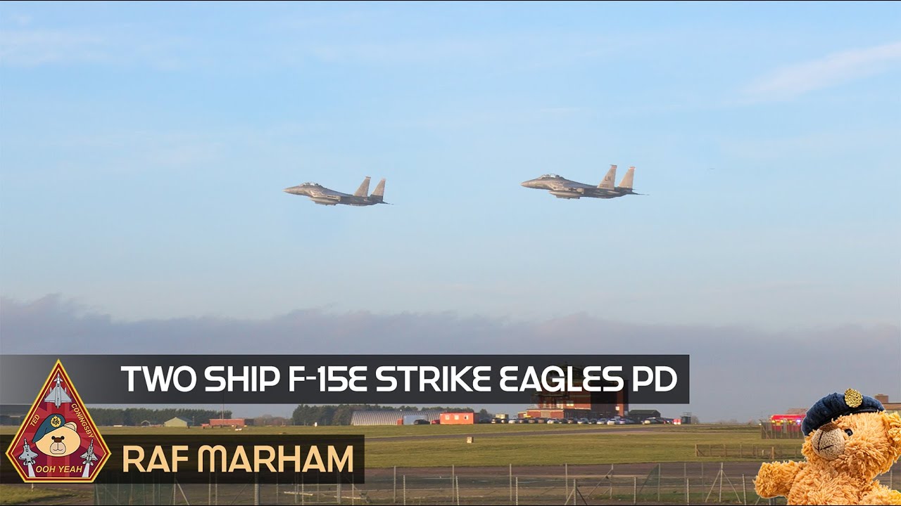 AWESOME LAKENHEATH F-15E STRIKE EAGLE TWO SHIP PRACTICE DIVERSION LOW APPROACH AT RAF MARHAM