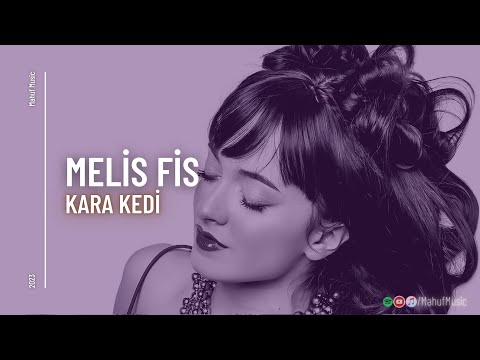 Melis Fis - Kara Kedi ( Mahuf Music ft. DJ ŞahMeran Remix )