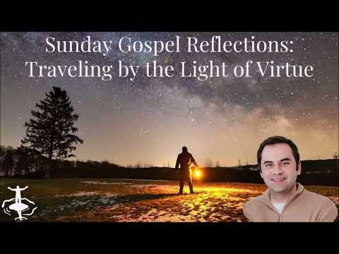 Traveling by the Light of Virtue: 32nd Sunday in Ordinary Time