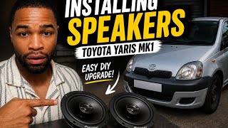 SPEAKER UPGRADE TOYOTA YARIS MK 1