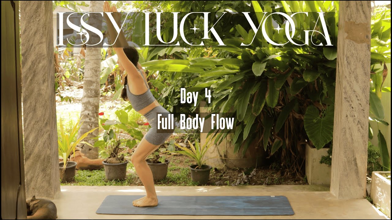 7-Day Yoga Challenge with Issy Luck | Day 4 - Full Body Flow - YouTube