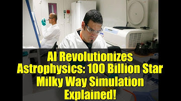 AI Revolutionizes Astrophysics: 100 Billion Star Milky Way Simulation Explained!