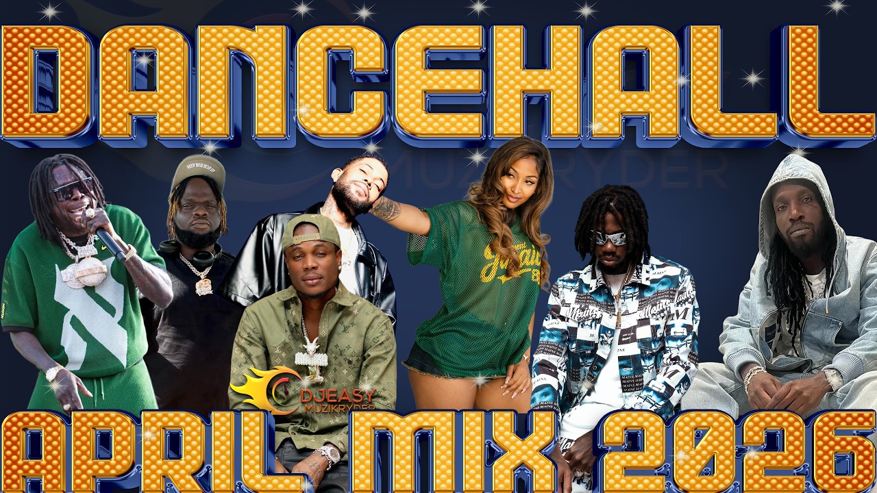 Dancehall Mix April 2026 Feat Masicka,Alkaline,Vybz Kartel,Mavado
