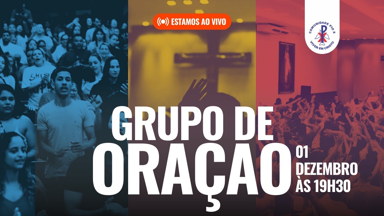 Grupo de Oração “Discipulos de Cristo” | 01/12/2025 às 19h30 | Comunidade de São Pio X