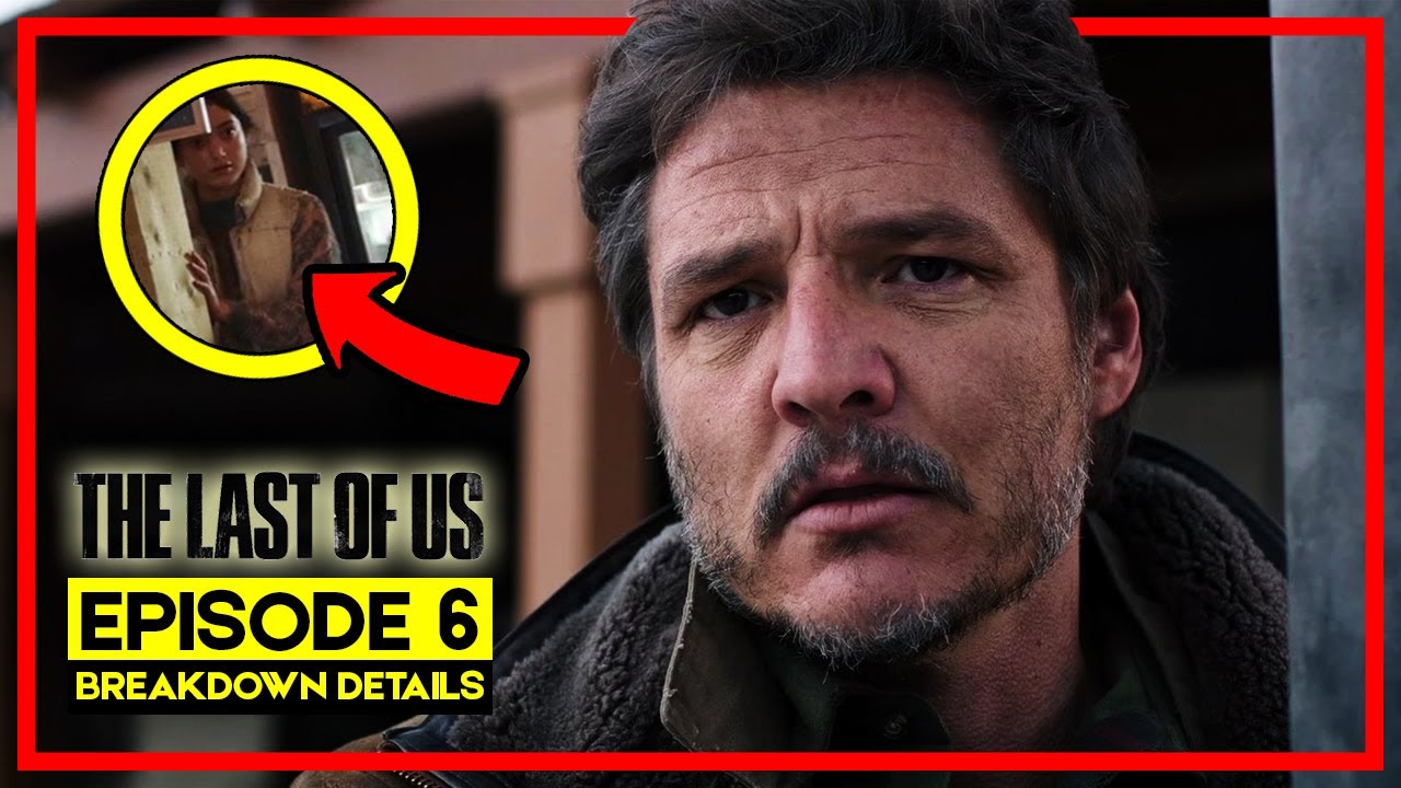 THE LAST OF US EPISODE 6 BREAKDOWN EASTER EGGS & REFERENSI GAME - YouTube