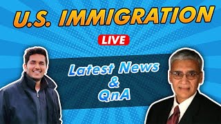 USA Immigration Updates | QnA | RFE | OPT | H1B Visa - Solving Your Immigrations Issues!!!