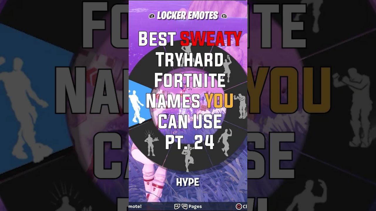 Best Sweaty Tryhard Fortnite Names YOU Can Use 