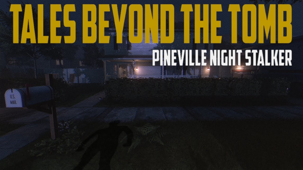 TBTT: PINEVILLE NIGHT STALKER