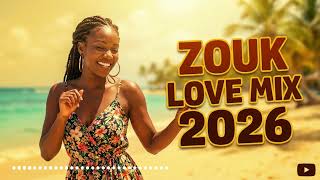 Chill Zouk Mix Romantic Kompa Love & Tropical Vibes ❤️🌴🎶