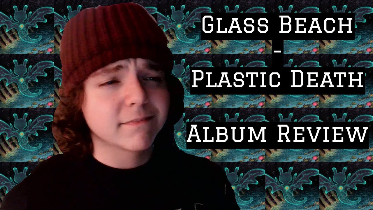 glass beach Plastic Death (Album Review) YouTube
