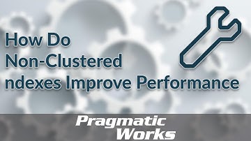 How Do Non-Clustered Indexes Improve Performance