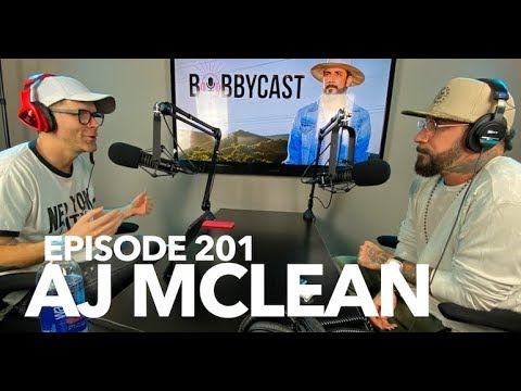 BobbyCast - #201 - AJ McLean on Will Backstreet Boys Ever Win A Grammy