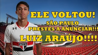 LUIZ ARAÚJO PRÓXIMO DO SÃO PAULO!!!
