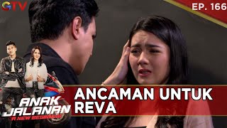 ANCAMAN UNTUK REVA - ANAK JALANAN