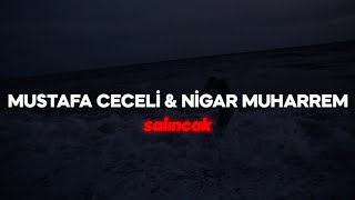 Mustafa Ceceli & Nigar Muharrem - Salıncak Resimi