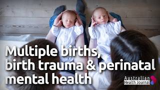 Intersection of multiple births, birth trauma and perinatal mental health