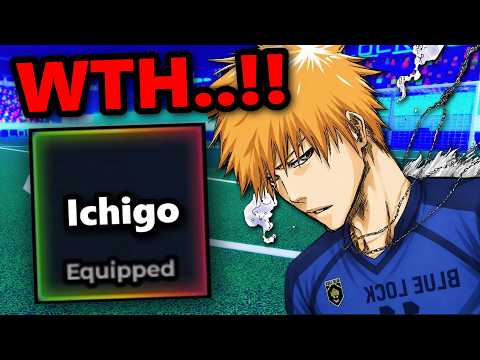 NAH why they added ichigo in blue lock!!