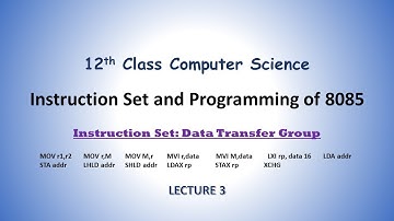 Data Transfer Instructions | Instruction Set and Programming of 8085 | 12th Class| Lecture 03